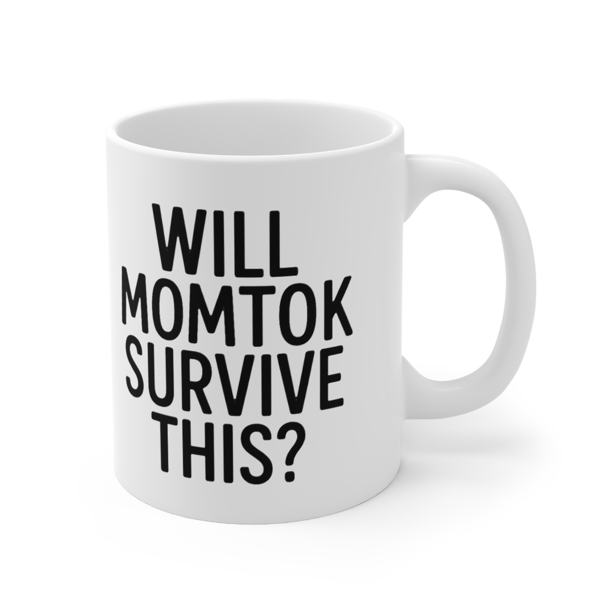 Will MomTok Survive Mug | TikTok Mom Coffee, Funny Parent Cup, Viral Gift